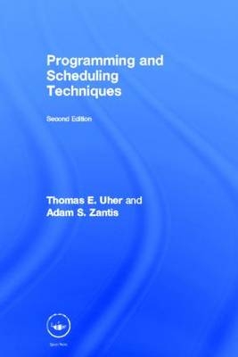 Programming and Scheduling Techniques - Australia) Uher Thomas (Project Management Consultant, Sydney Adam (University of New South Wales  Australia) Zantis