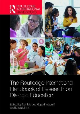 The Routledge International Handbook of Research on Dialogic Education - 