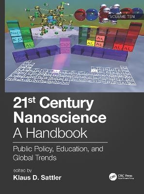 21st Century Nanoscience – A Handbook - 