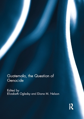 Guatemala, the Question of Genocide - 