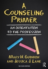 A Counseling Primer - Guindon, Mary H.; Lane, Jessica J.