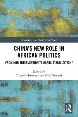 China’s New Role in African Politics - 