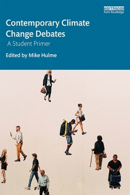 Contemporary Climate Change Debates - 