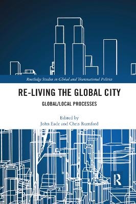 Re-Living the Global City - 