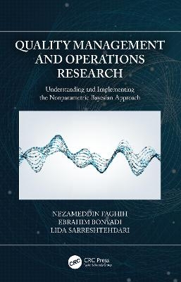 Quality Management and Operations Research - Nezameddin Faghih, Ebrahim Bonyadi, Lida Sarreshtehdari