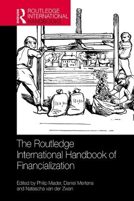 The Routledge International Handbook of Financialization - 