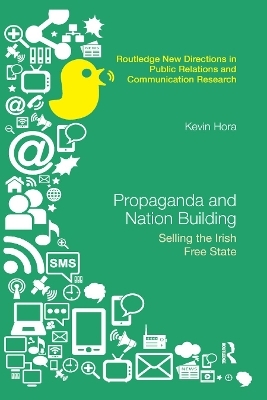 Propaganda and Nation Building - Kevin Hora