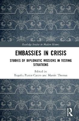 Embassies in Crisis - 