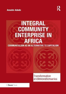 Integral Community Enterprise in Africa - Anselm Adodo
