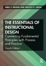 The Essentials of Instructional Design - Brown, Abbie H.; Green, Timothy D.