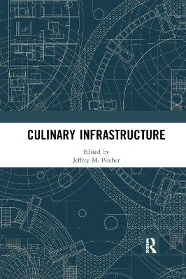 Culinary Infrastructure - 