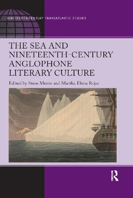 The Sea and Nineteenth-Century Anglophone Literary Culture - 