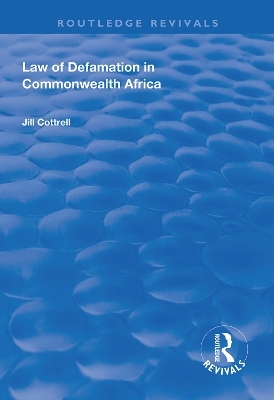 Law of Defamation in Commonwealth Africa - Jill Cottrell