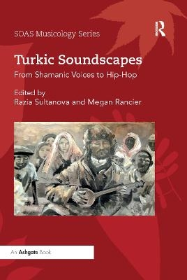 Turkic Soundscapes - 