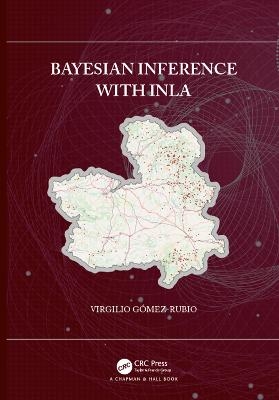 Bayesian inference with INLA - Virgilio Gomez-Rubio