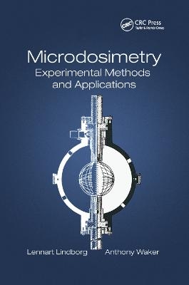 Microdosimetry - Lennart Lindborg, Anthony Waker