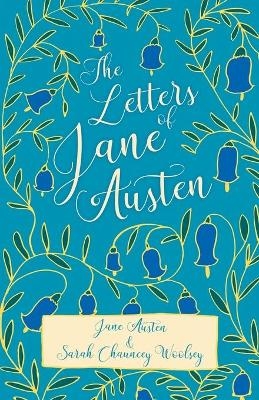 The Letters of Jane Austen - Jane Austen