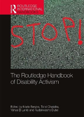 The Routledge Handbook of Disability Activism - 