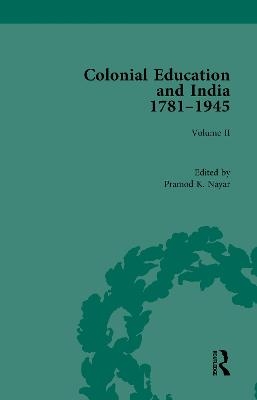 Colonial Education and India 1781-1945 - 