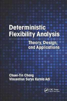 Deterministic Flexibility Analysis - Chuei-Tin Chang, Vincentius Surya Kurnia Adi