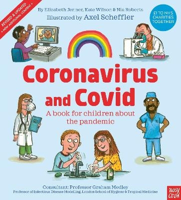 Coronavirus and Covid: A book for children about the pandemic - Kate Wilson, Nia Eirwyn Roberts, Elizabeth Jenner