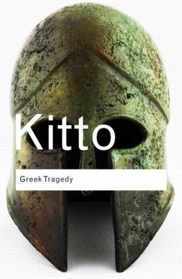 Greek Tragedy -  H. D. F. Kitto