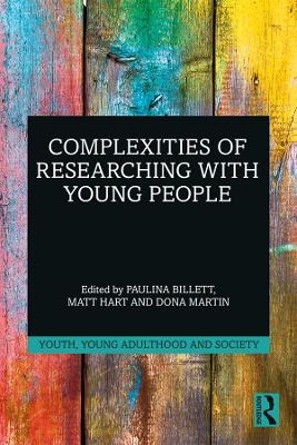 Complexities of Researching with Young People - 