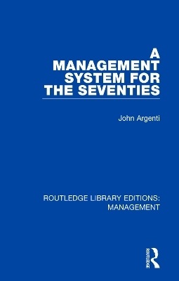 A Management System for the Seventies - John Argenti