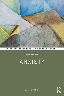 Anxiety - S Rachman, Stanley J. Rachman