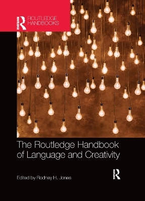 The Routledge Handbook of Language and Creativity - 