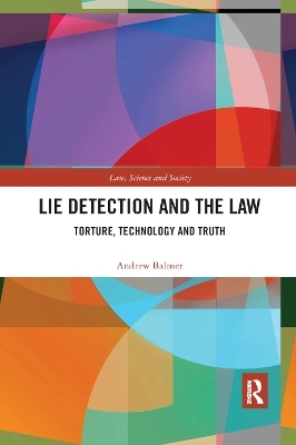Lie Detection and the Law - Andrew Balmer