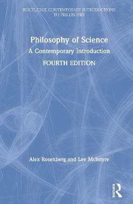 Philosophy of Science - Alex Rosenberg, Lee McIntyre