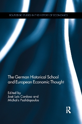The German Historical School and European Economic Thought - 