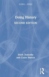 Doing History - Donnelly, Mark; Norton, Claire