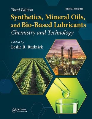 Synthetics, Mineral Oils, and Bio-Based Lubricants - 