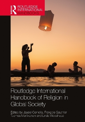 Routledge International Handbook of Religion in Global Society - 