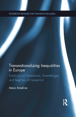 Transnationalizing Inequalities in Europe - Anna Amelina