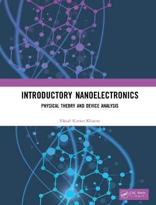 Introductory Nanoelectronics - Vinod Kumar Khanna
