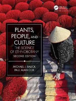 Plants, People, and Culture - Michael J Balick, Paul Alan Cox