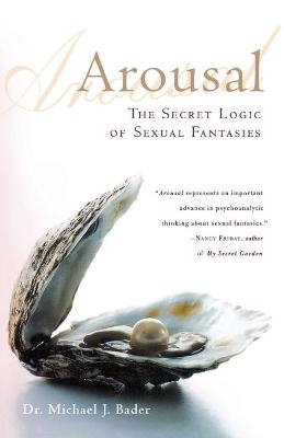Arousal - Michael J Bader