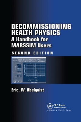 Decommissioning Health Physics - Eric W. Abelquist