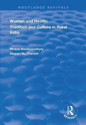 Women and Health - Mirdula Bandyopadyay, Stewart Macpherson