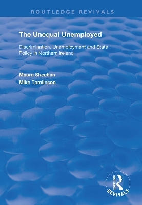 The Unequal Unemployed - Maura Sheehan, Mike Tomlinson