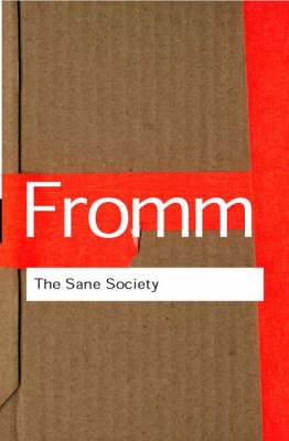 The Sane Society -  Leonard A. Anderson,  Erich Fromm