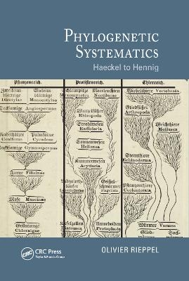 Phylogenetic Systematics - Olivier Rieppel