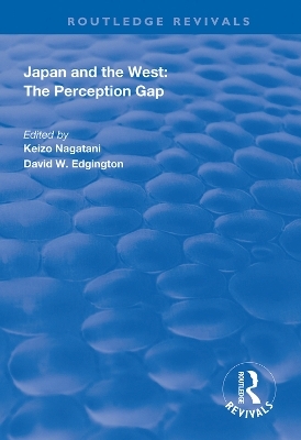 Japan and the West: The Perception Gap - Keizo Nagatani