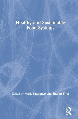 Healthy and Sustainable Food Systems - 