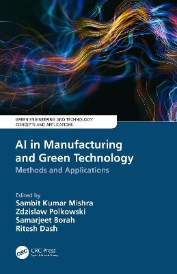 AI in Manufacturing and Green Technology - 