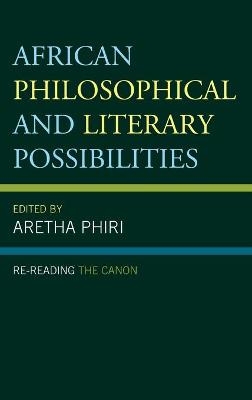 African Philosophical and Literary Possibilities - 