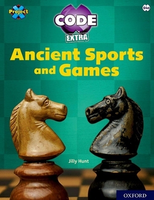 Project X CODE Extra: Lime Book Band, Oxford Level 11: Maze Craze: Ancient Sports and Games - Jilly Hunt